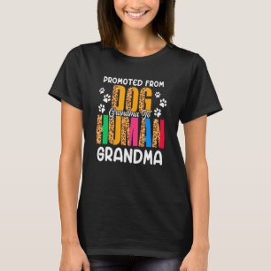 T-shirt Promu De Grand-Mère De Chien À Grand-Mère Humaine