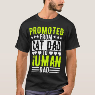 T-shirt Promu de papa de chat à papa humain, annonce de gr