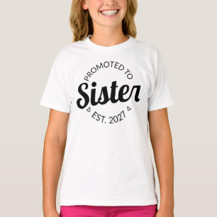 T-shirt Promue Sœur Ét 2027 Grande Sœur I