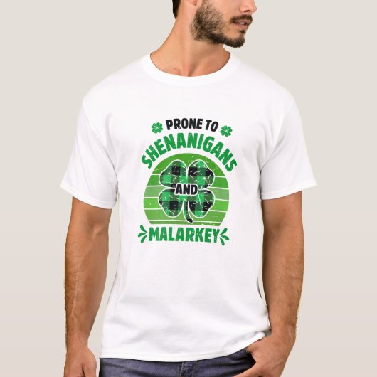 T-shirt Prone Aux Shenanigans Et Malarkey Drôle St Patrick (Devant)