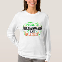 Prone To Shenanigans And Malarkey Funny Irish Prid