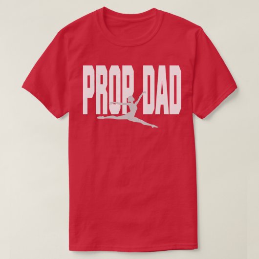 T-shirt Prop Papa Je Prop It Rocks It Danser Papa (Design devant)
