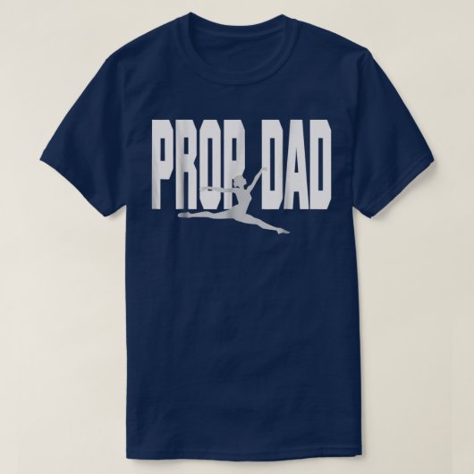 T-shirt Prop Papa Je Prop It Rocks It Danser Papa (Design devant)