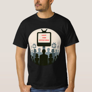 T-shirt Propagande sûre et efficace