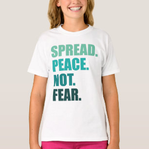 T-shirt Propager la paix sans craindre le texte vert