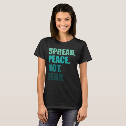 T-shirt Propager la paix sans craindre le texte vert femme (Devant entier)