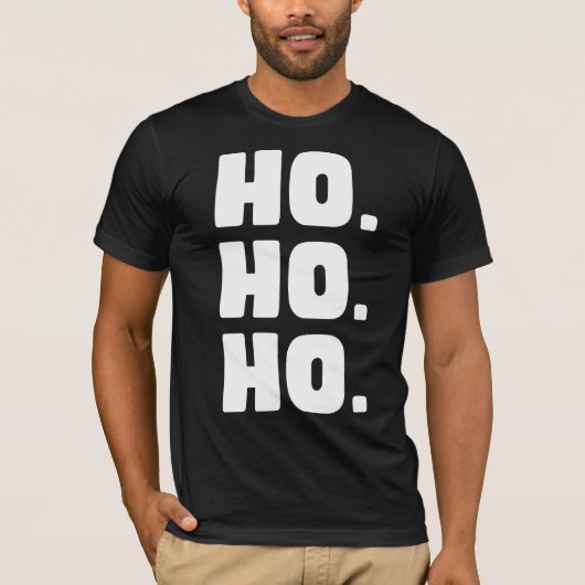 T-shirt Propre & Classique : La déclaration audacieuse HO. (Devant)
