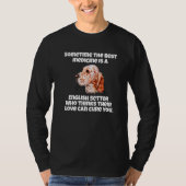 T-shirt Propriétaire Anglais Setter Chien Quelque Temps Le (Devant)