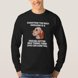 T-shirt Propriétaire Anglais Setter Chien Quelque Temps Le