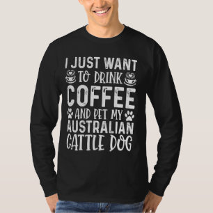 T-shirt Propriétaire australien de chien de bétail Funny C