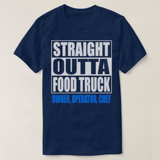 T-shirt Propriétaire de camion alimentaire Opérateur Chef (Design devant)