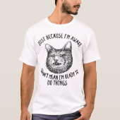 T-shirt Propriétaire de chats juste parce que je suis Awak (Devant)