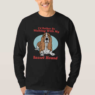 T-shirt Propriétaire De Chien De Basset Hound Marchant Ave