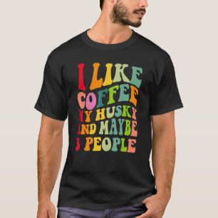 T-shirt Propriétaire de chien Husky sibérien Café Citation
