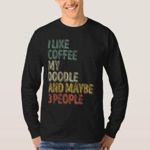 T-shirt Propriétaire De Chien J'Aime Café Mon Doodle Et Pe