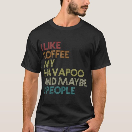 T-shirt Propriétaire de Havapoo Dog Coffee Lover Drôle Cit (Devant)