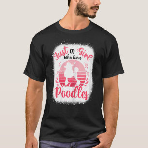T-shirt Propriétaire De Poodle, Juste Une Fille Qui Aime L