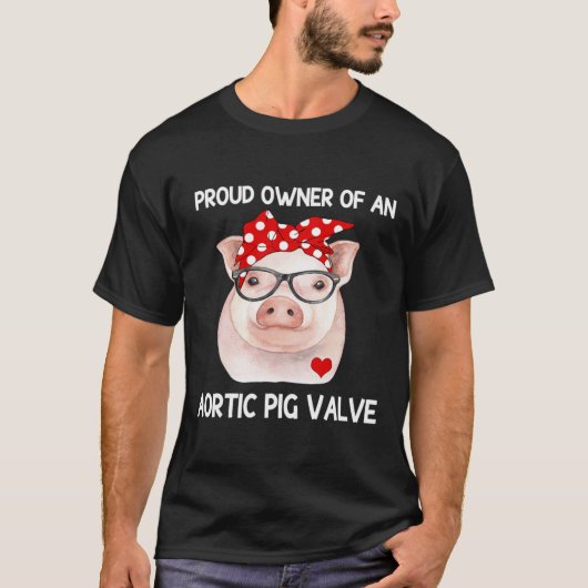 T-shirt Propriétaire D'Une Vanne De Cochon Aortique Connai (Devant)