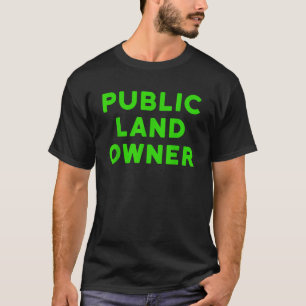 T-shirt Propriétaire Public De Terres Chasse À La Pêche Ac
