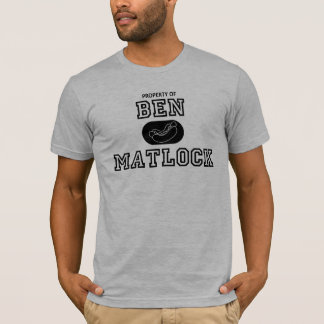 T-shirt Propriété de Ben Matlock