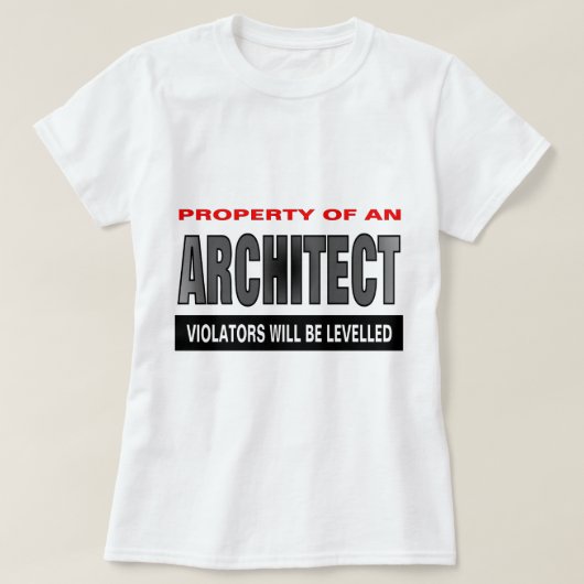 T-shirt Propriété d'un architecte (Design devant)