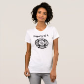 T-shirt Propriété d'un sapeur-pompier (Devant entier)