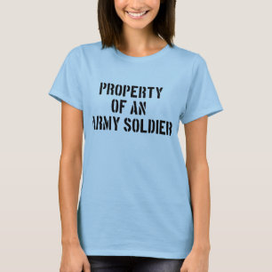 T-shirt Propriété d'un soldat d'armée