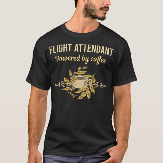 T-shirt Propulsé Par Café - Agent De Bord (Devant)