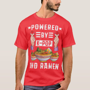 T-shirt Propulsé Par K-pop Et Ramen Kpop Musique Kdrama Me