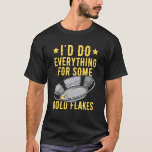 T-shirt Prospection d'or creuser un devis pour une perspec
