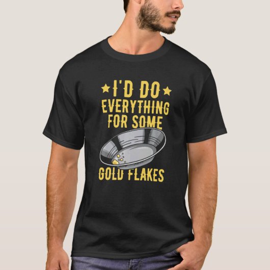 T-shirt Prospection d'or creuser un devis pour une perspec (Devant)