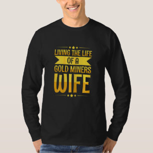 T-shirt Prospection d'or féminine pour une épouse en or