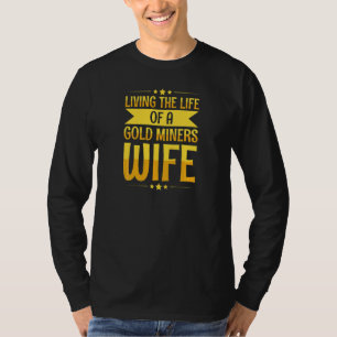 T-shirt Prospection d'or féminine pour une épouse en or