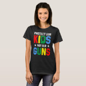 T-shirt Protect Our Kids Not Gun End Gun Violence (Devant entier)