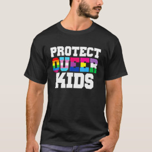 T-shirt Protect Queer Kids Lgbt Awareness Gay Lesbian Prid