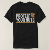 T-shirt Protect Your Nuts Funny Squerrl Funny Crazy (Design devant)