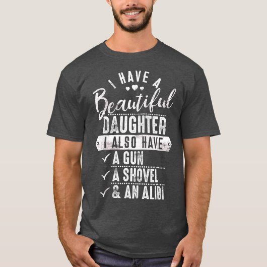 T-shirt Protector Papa J'Ai Une Belle Fille (Devant)