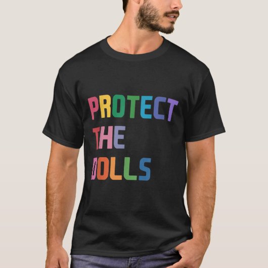 T-shirt Protéger les poupées _4 (Devant)