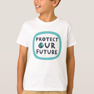 T-shirt Protéger notre avenir
