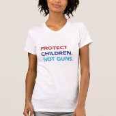 T-shirt Protégez les enfants. Pas armes à feu. La pièce en (Devant)