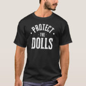 T-shirt "Protégez les poupées" Déclaration Slogan Black T- (Devant)