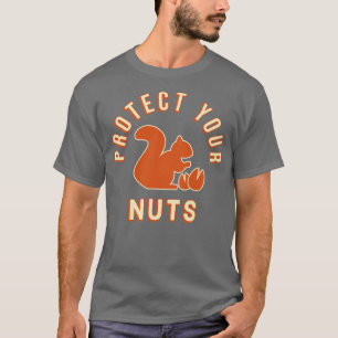 T-shirt Protégez vos noix Drôle Double Signification Plais