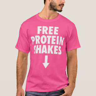T-shirt Protein Gratuit Shakes Drôle Adulte Humour Bodybui