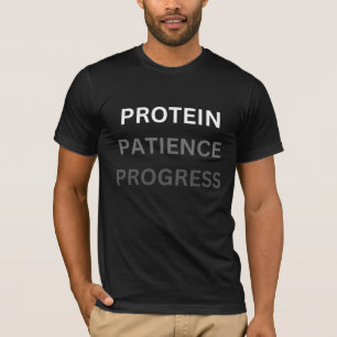 T-shirt Protéine Patience Progrès