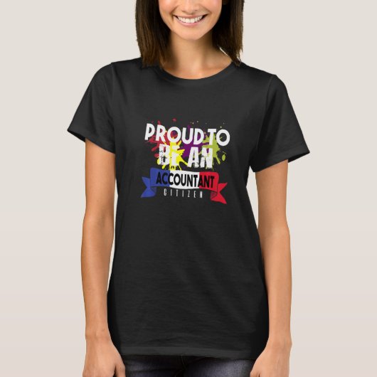 T-shirt Proud Accountant Citizen Profession de career (Devant)