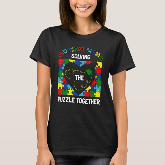 T-shirt Proud Autism Nana Solving Puzzle Together Autism A (Devant)