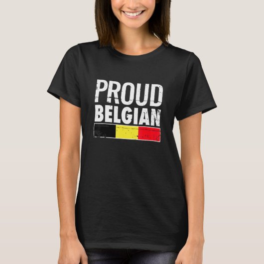 T-shirt Proud Belgian Belgium Flag (Devant)