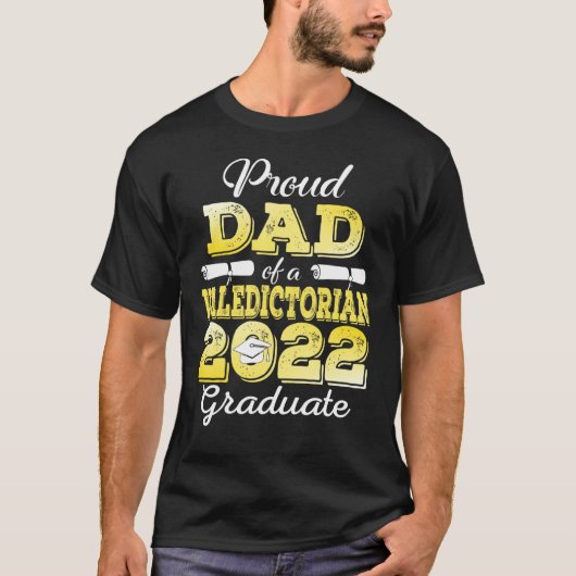 T-shirt Proud Dad Of A 2022 Graduate Valedictorian Class O (Devant)