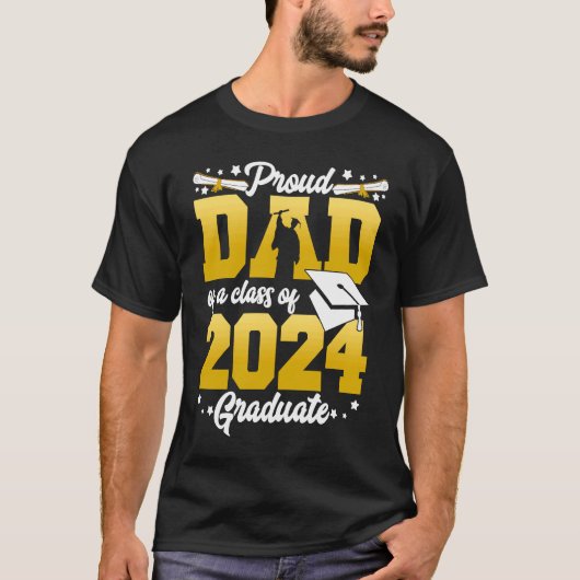 T-shirt Proud Dad Of a Class Of 2024 Graduate Graduation 2 (Devant)