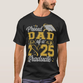 T-shirt Proud Dad of a class of 2025 graduate senior gradu